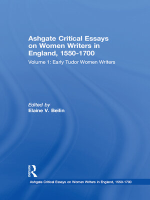 cover image of Ashgate Critical Essays on Women Writers in England, 1550-1700